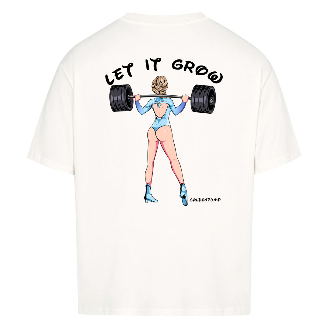 Let it grow (Backprint) Oversized Shirt