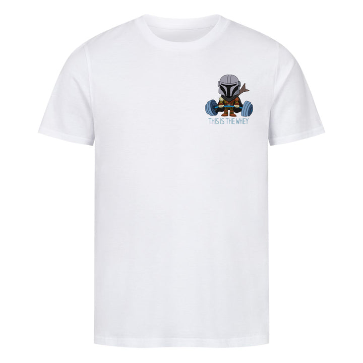 This is the whey Shirt