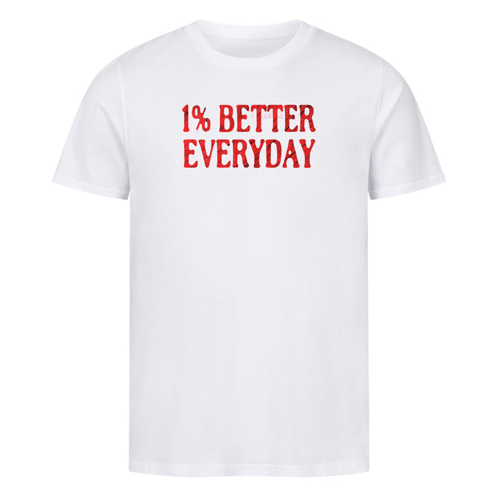 1% Better Everyday T-Shirt