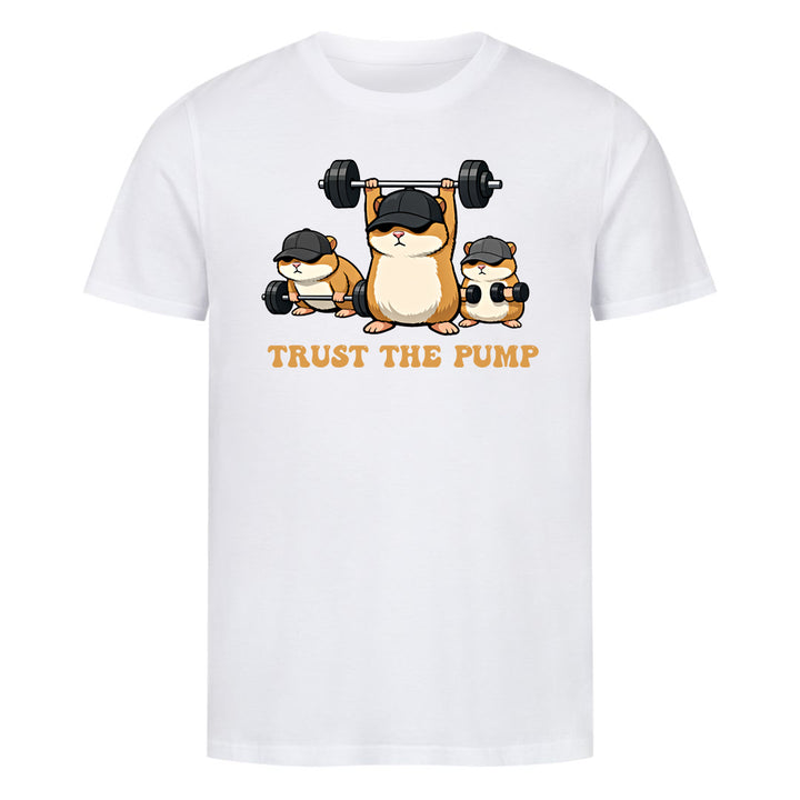 Trust The Pump T-Shirt