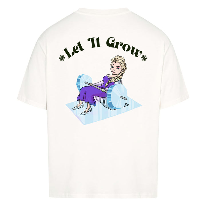 Let it grow (Backprint) Oversized Shirt
