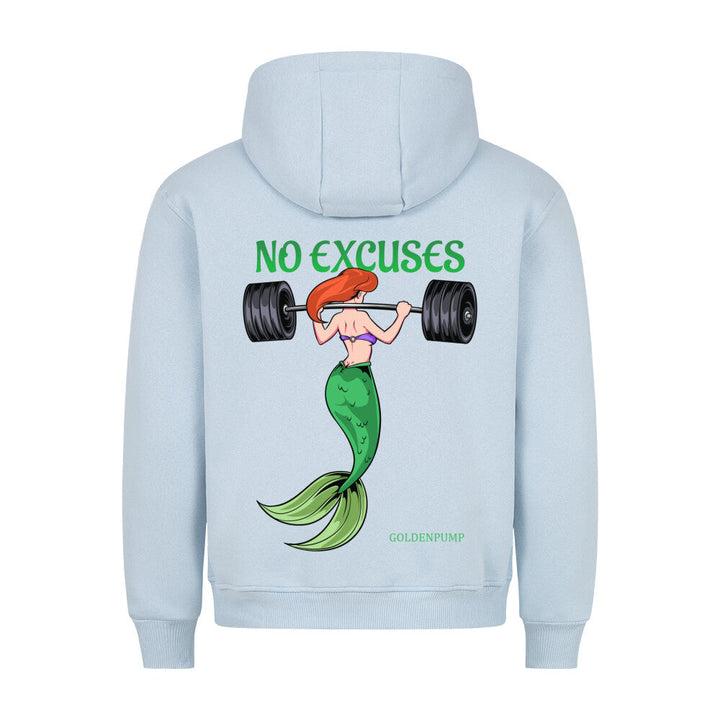 No Excuses Hoodie