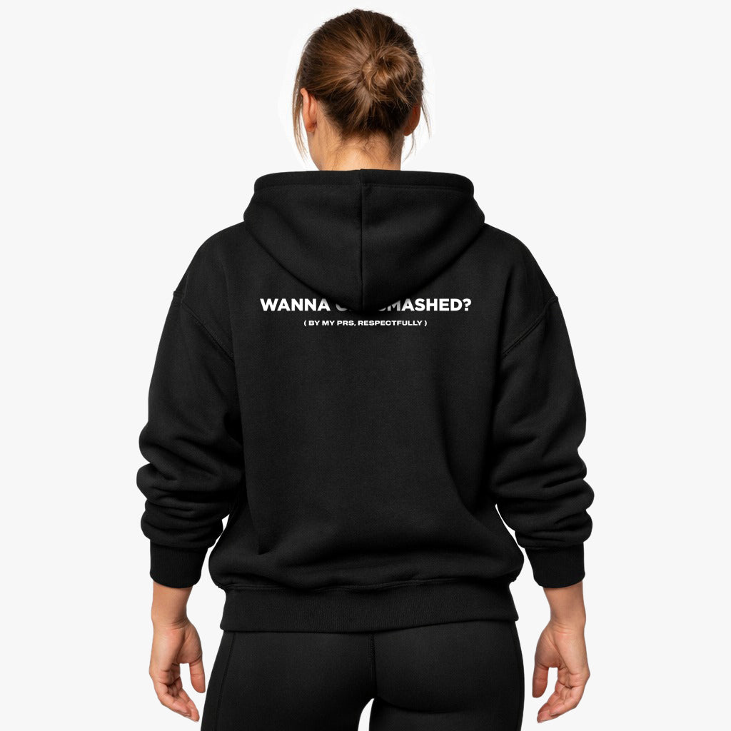 Wanna Get Smashed (Backprint) Oversized Hoodie