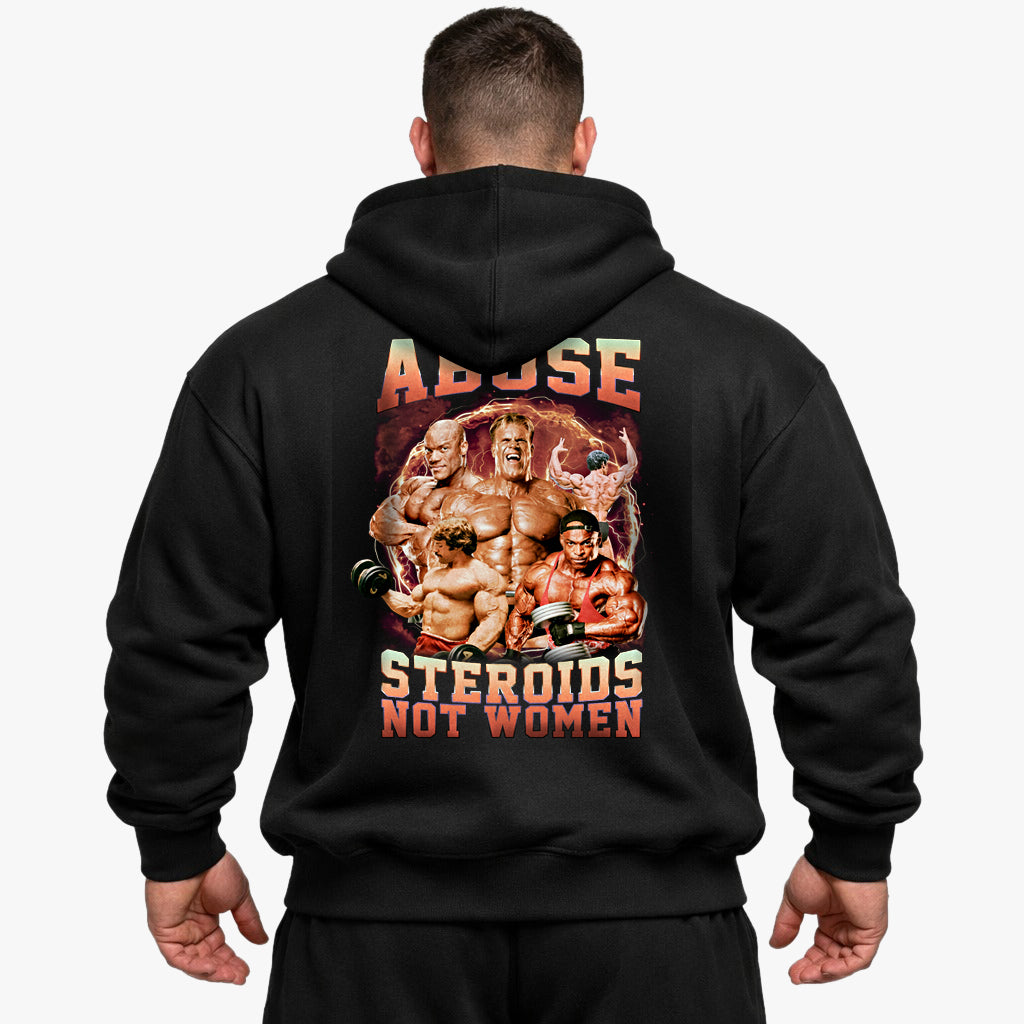 Abuse Steroids Not Women (Backprint) Oversized Hoodie