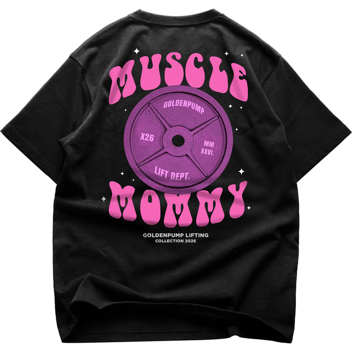 Muscle Mommy (Backprint) Oversized Shirt