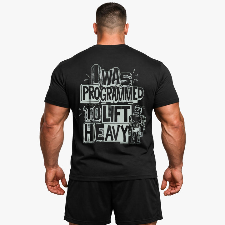 Programmed to Lift (Backprint) T-Shirt