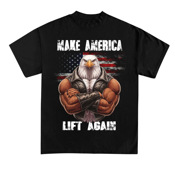 Make America Lift Again T-Shirt