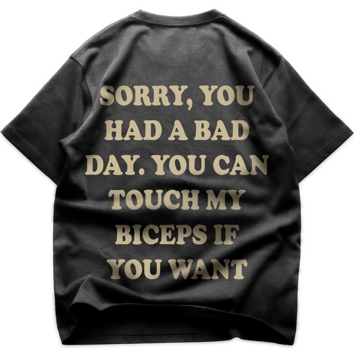 Bad day (Backprint) Oversized Shirt