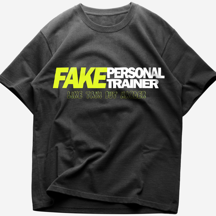 Fake Personal Trainer Oversized Shirt