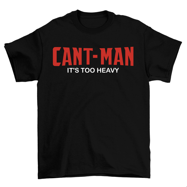 Can't-Man Shirt